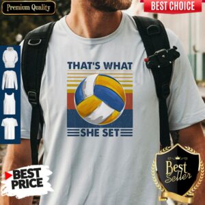 That's What She Set Volleyball Vintage Shirt