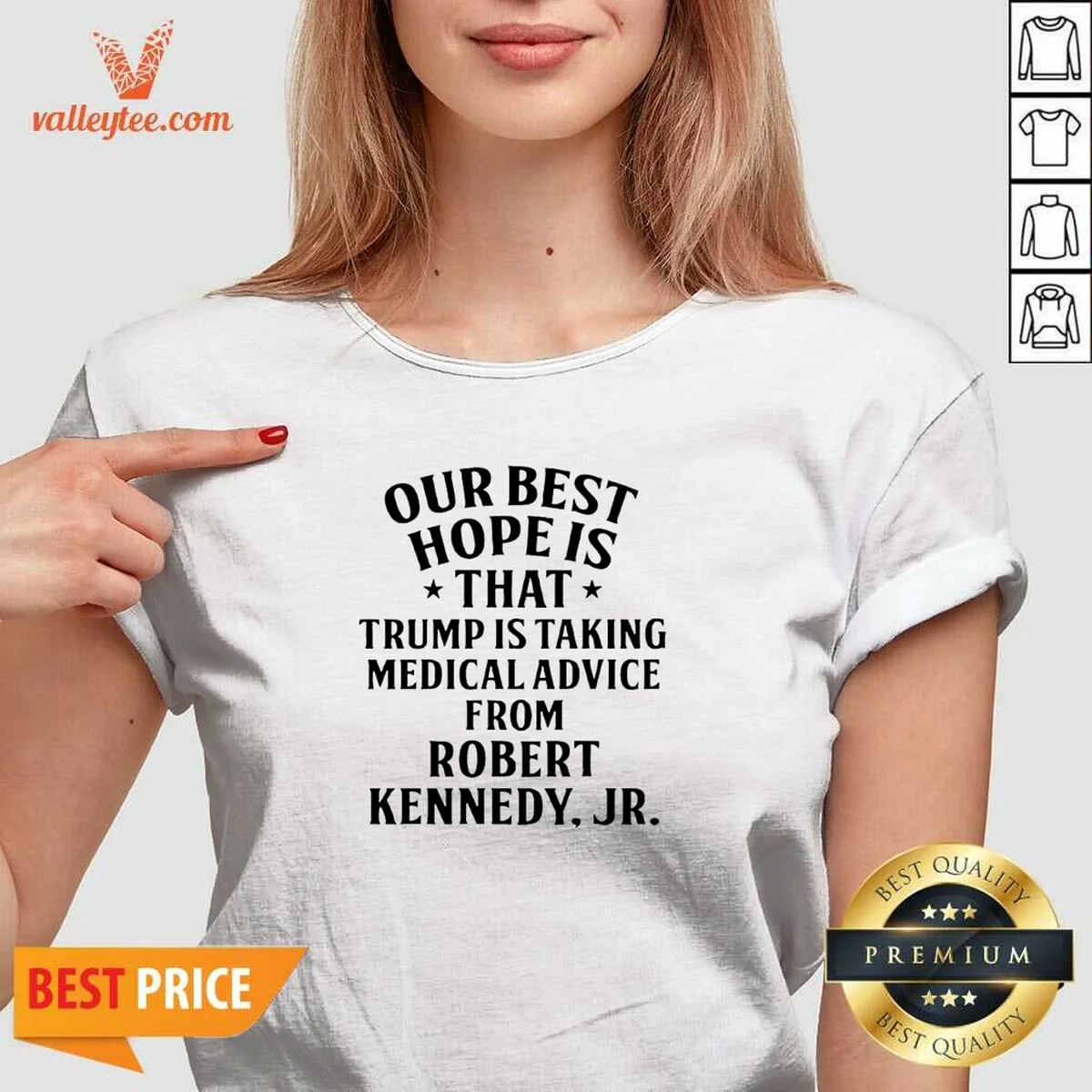 Funny Donald Trump Robert Kennedy Jr Our Best Hope Is That Trump Is Taking Medical Advice Shirt - Image 2