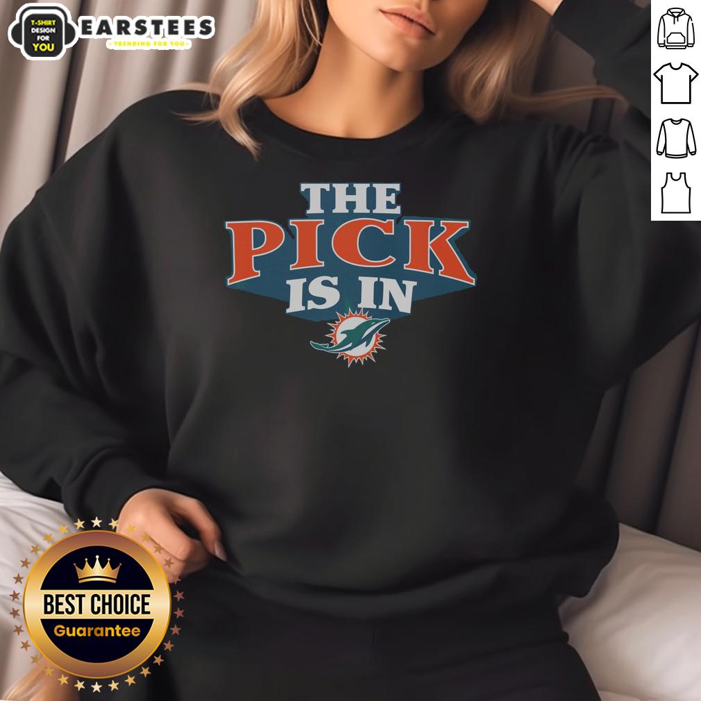 Good Miami Dolphins Pick Is In T-Shirt - Image 5