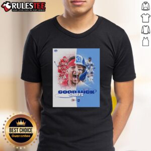 Hot Kansas City Chiefs X Royals Good Luck T-Shirt
