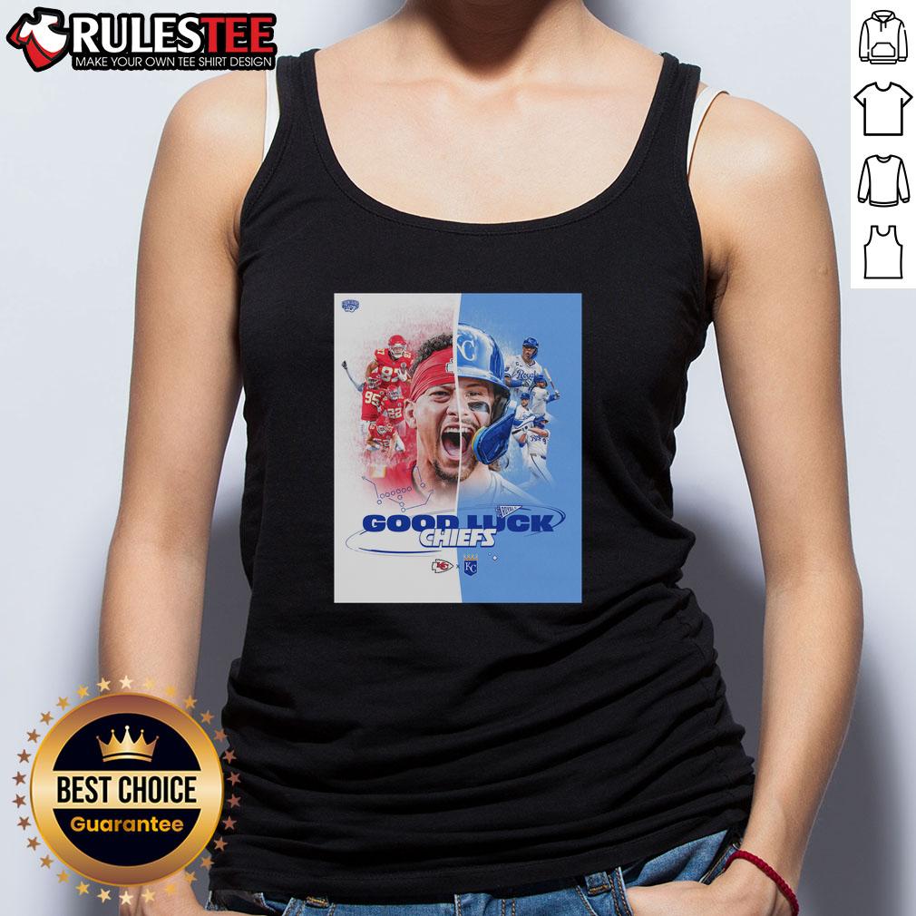 Hot Kansas City Chiefs X Royals Good Luck T-Shirt - Image 4