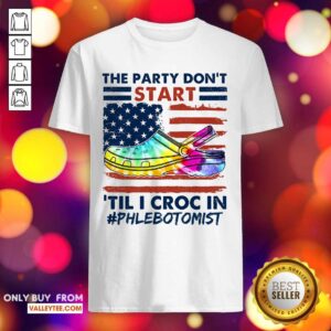 Hippie Til I Croc In Phlebotomist Shirt