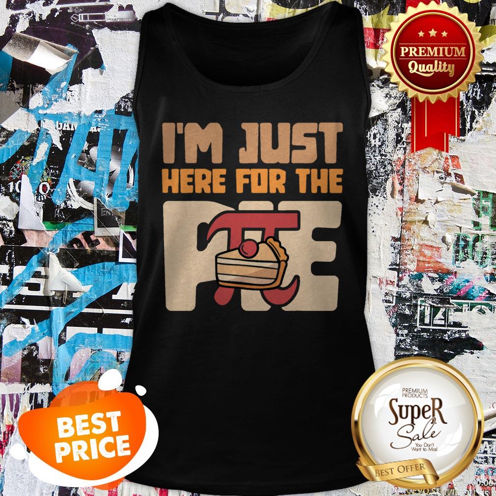 Nice Im Just Here For The Pie Math Shirt - Image 4
