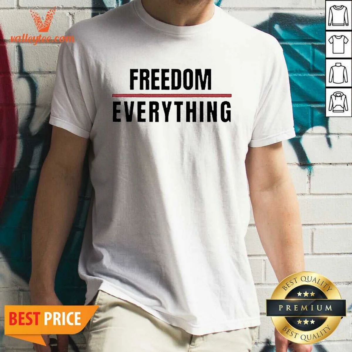 Official Freedom For Everything Shirt