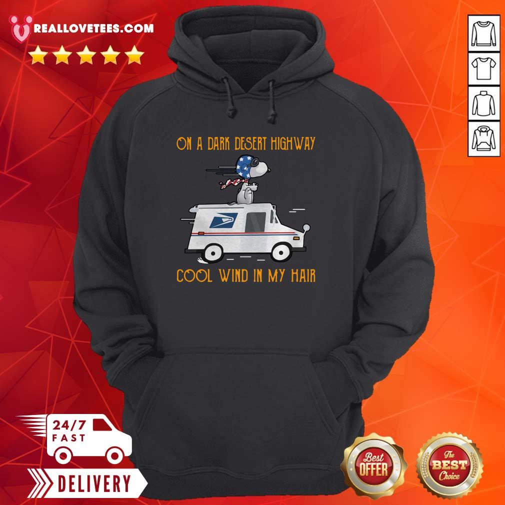 Nice Snoopy USPS On A Dark Desert Highway Cool Wind In My Hair Shirt - Image 4