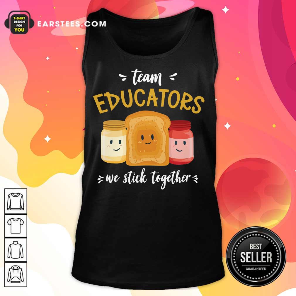 Top We Stick Together Sandwich Team Educator Shirt - Image 2