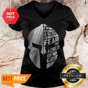 Alternative view of Spartan I’m No Longer A Slave To Fear I’m A Child Of God Shirt
