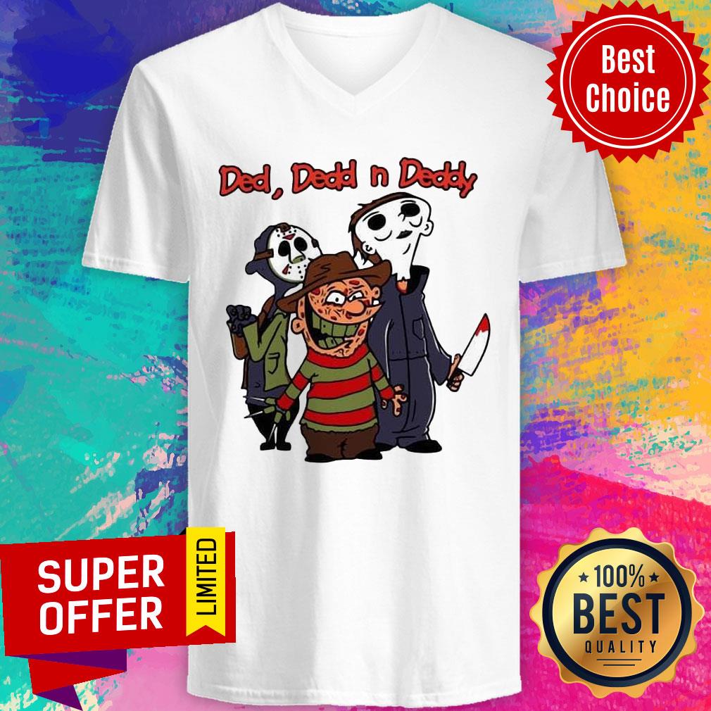 Ded Dedd N Deddy Freddy Krueger Jason Voorhees Michael Myers Shirt - Image 3