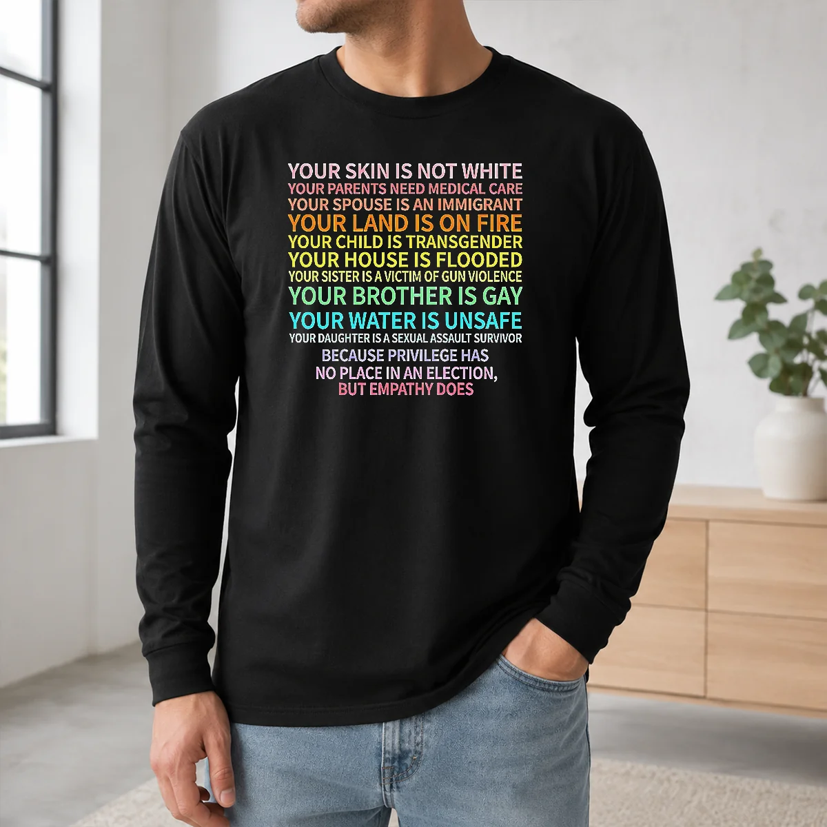 Hot Privilege Has No Place In An Election But Empathy Does Shirt - Image 5