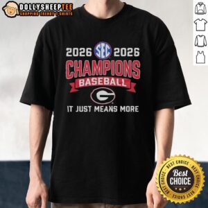 Top Georgia Bulldogs Baseball SEC Champions Baseball It Just Means More T-Shirt
