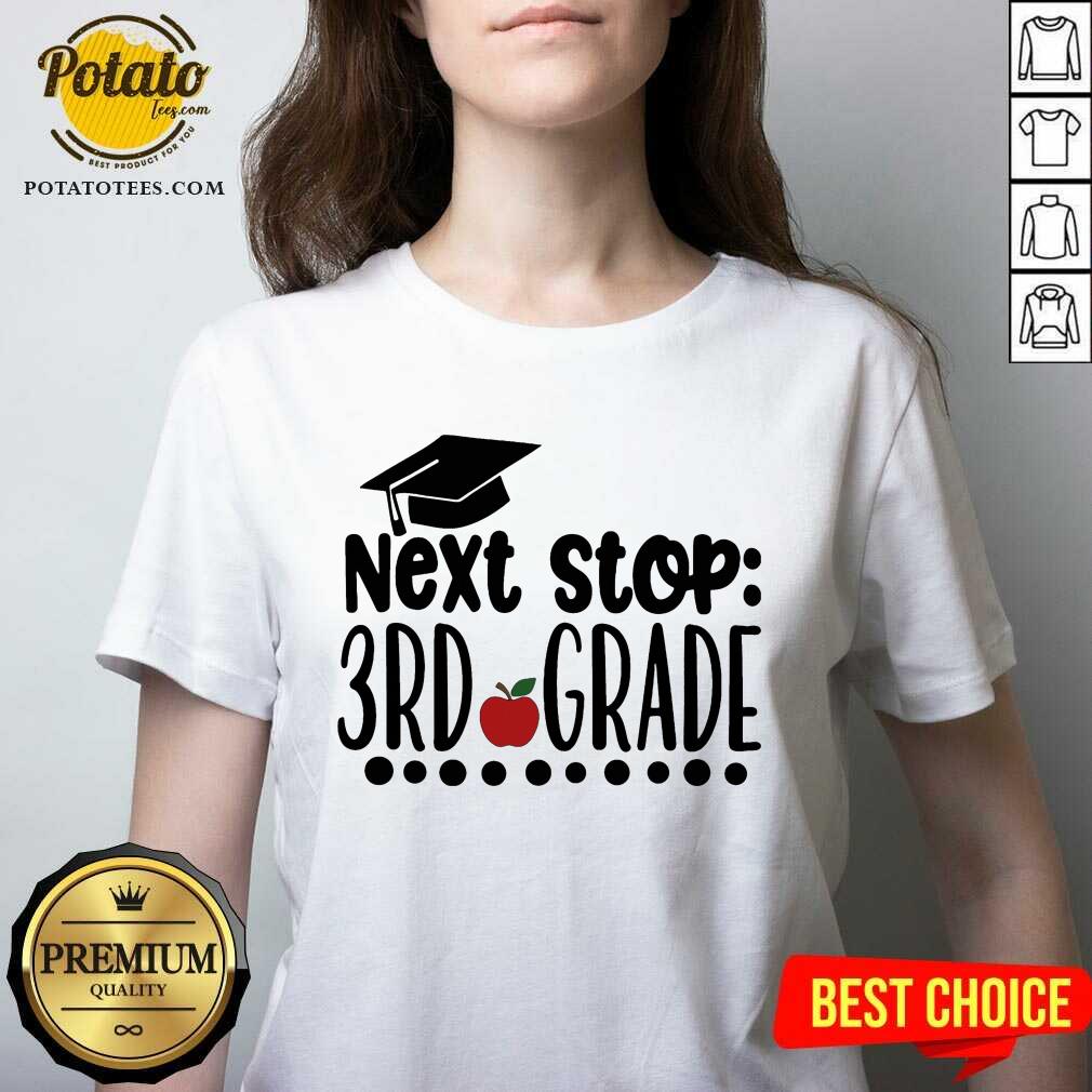 Next Stop 3rd Grade Shirt - Image 3