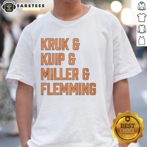 Awesome Kruk And Kuip And Miller And Flemming T-Shirt