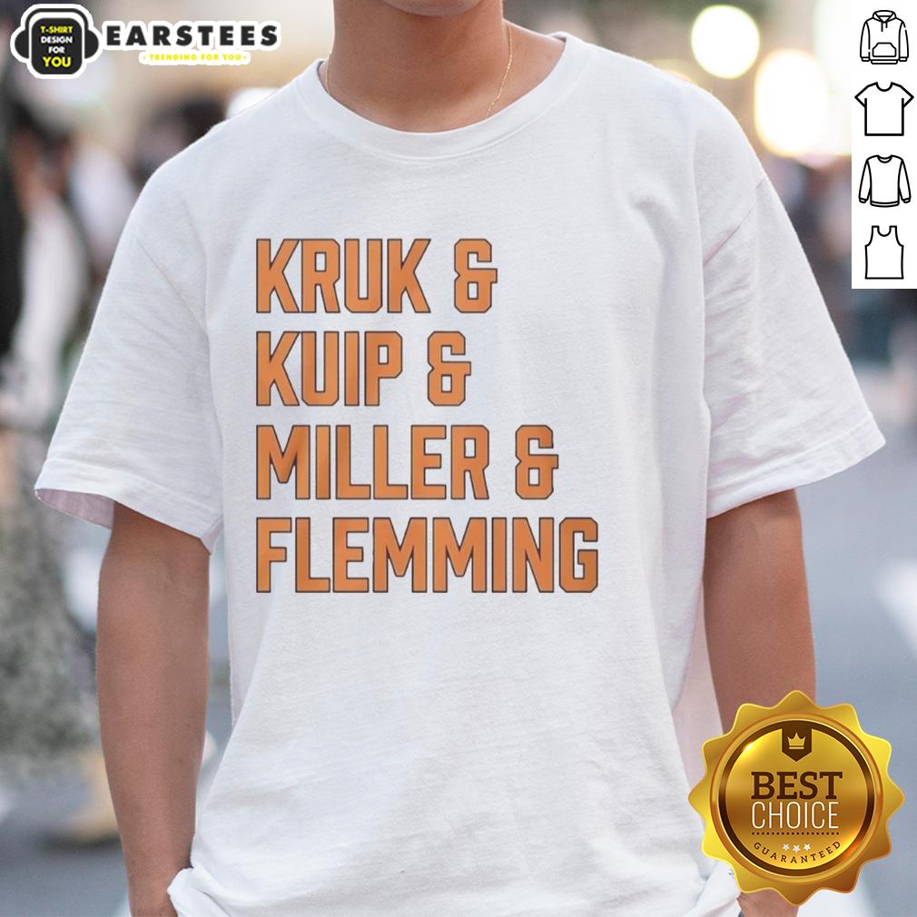 Awesome Kruk And Kuip And Miller And Flemming T-Shirt