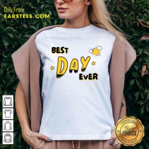 Alternative view of Best Day Ever Sun Shirt