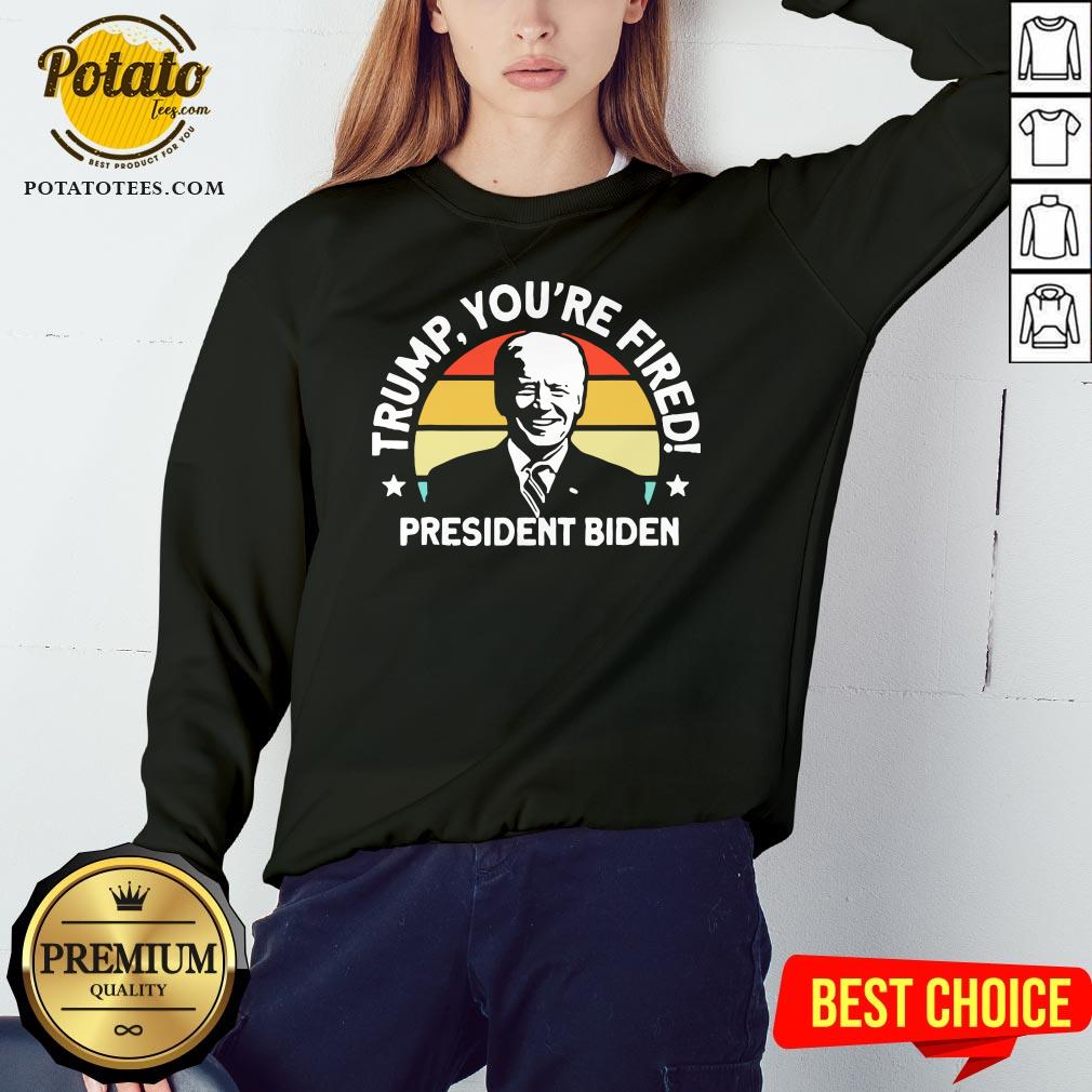 Nice Trump You’re Fired President Biden Vintage Retro Shirt - Image 4