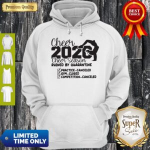 Alternative view of Cheer 2020 Cheer Season Ruined By Quanrantine Shirt