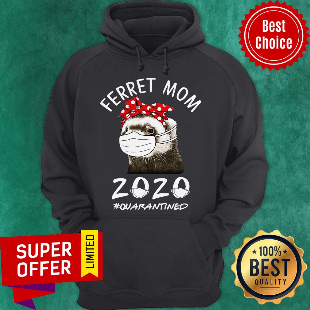 Nice Ferret Mom 2020 Quarantined Shirt - Image 4