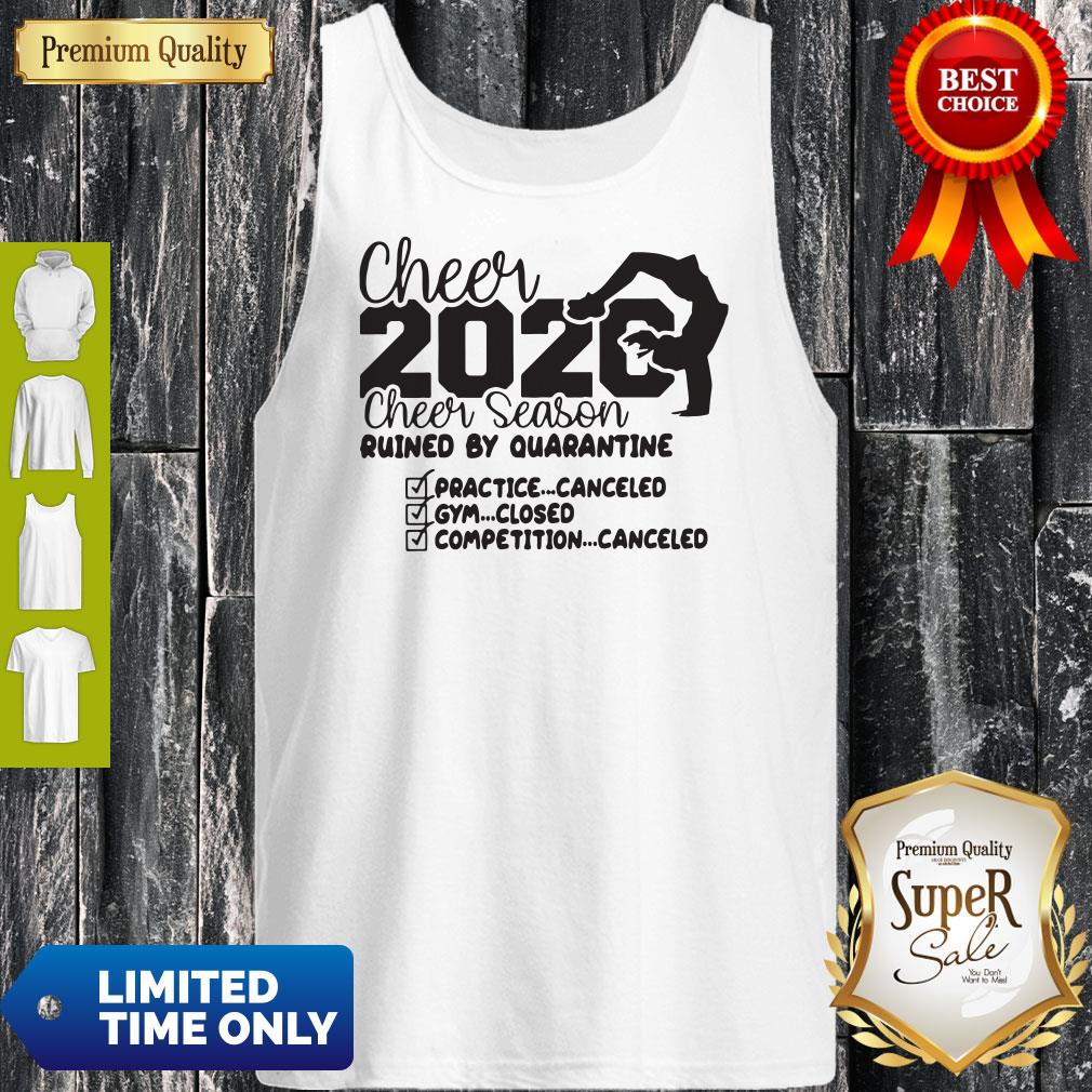 Cheer 2020 Cheer Season Ruined By Quanrantine Shirt - Image 4