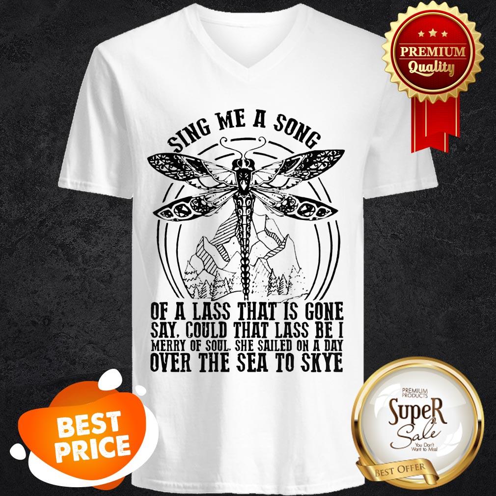 Nice Dragonfly Sing Me A Song Of A Lass That Is Gone Say Could That Lass Shirt - Image 5