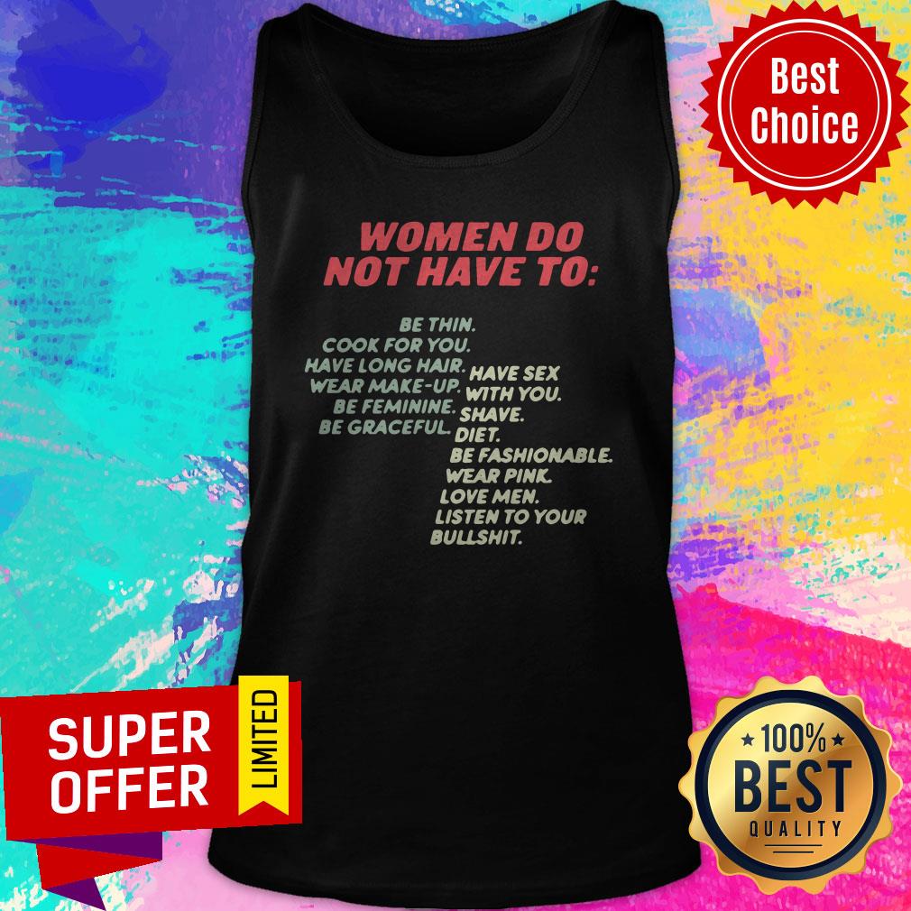 Nice Women Do Not Have To Be Thin Cook For You Ave Long Hair Shirt - Image 5