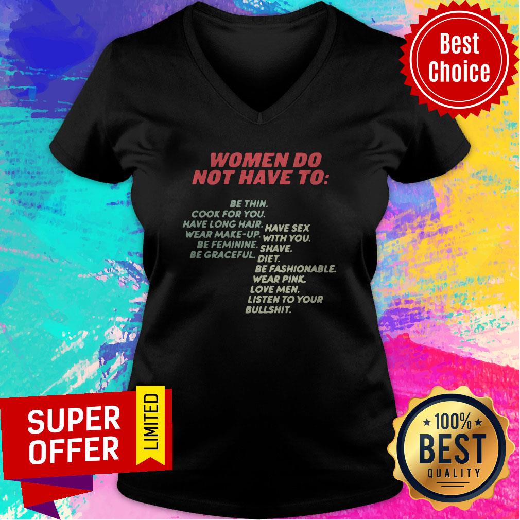 Nice Women Do Not Have To Be Thin Cook For You Ave Long Hair Shirt - Image 4