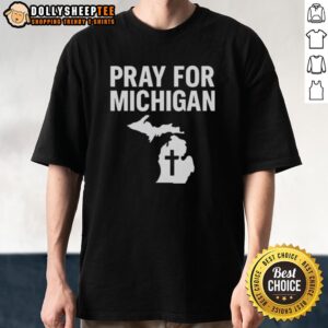 Nice Grand Blanc Michigan Shooting Prayer T-Shirt
