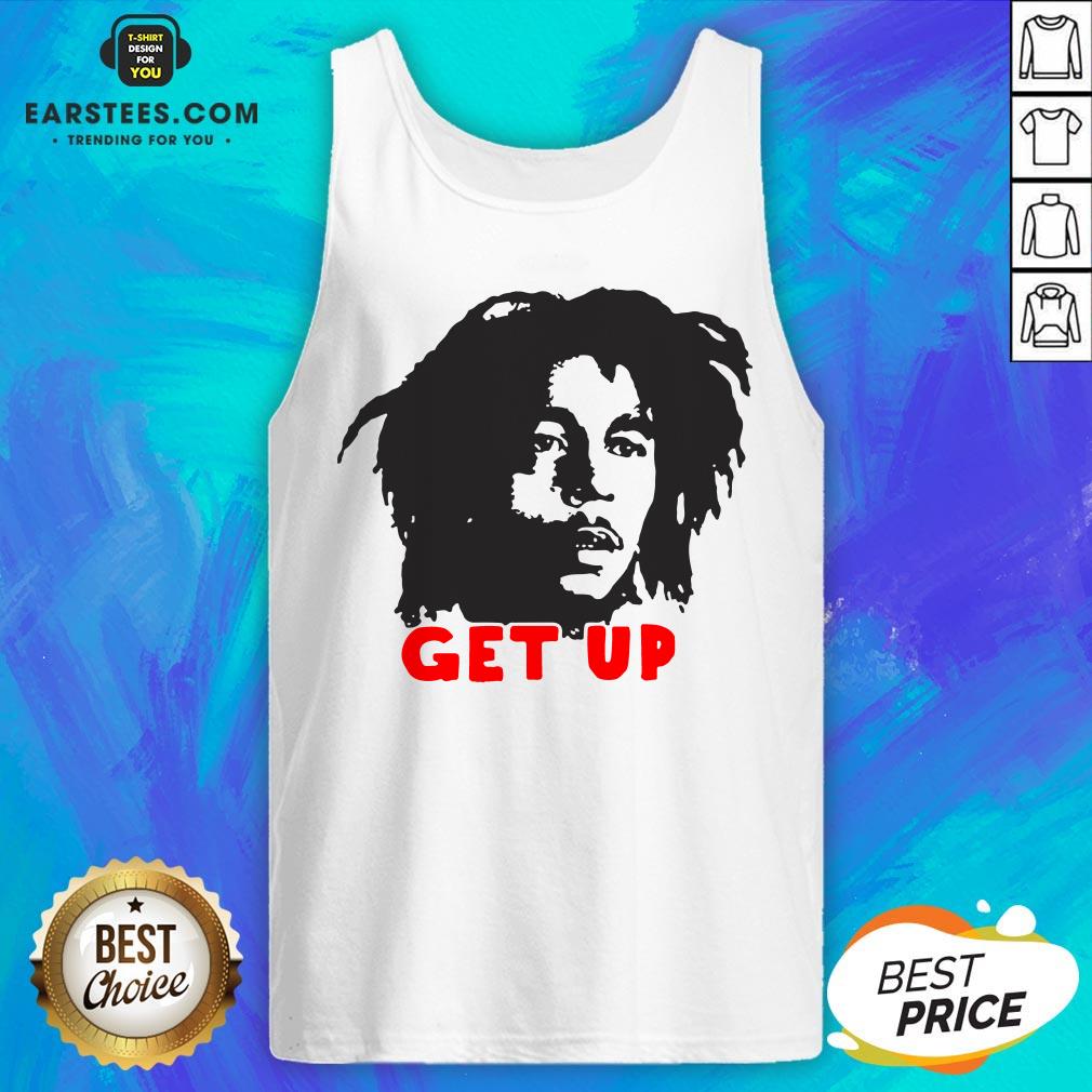 Funny Bob Marley Get Up Shirt - Image 5