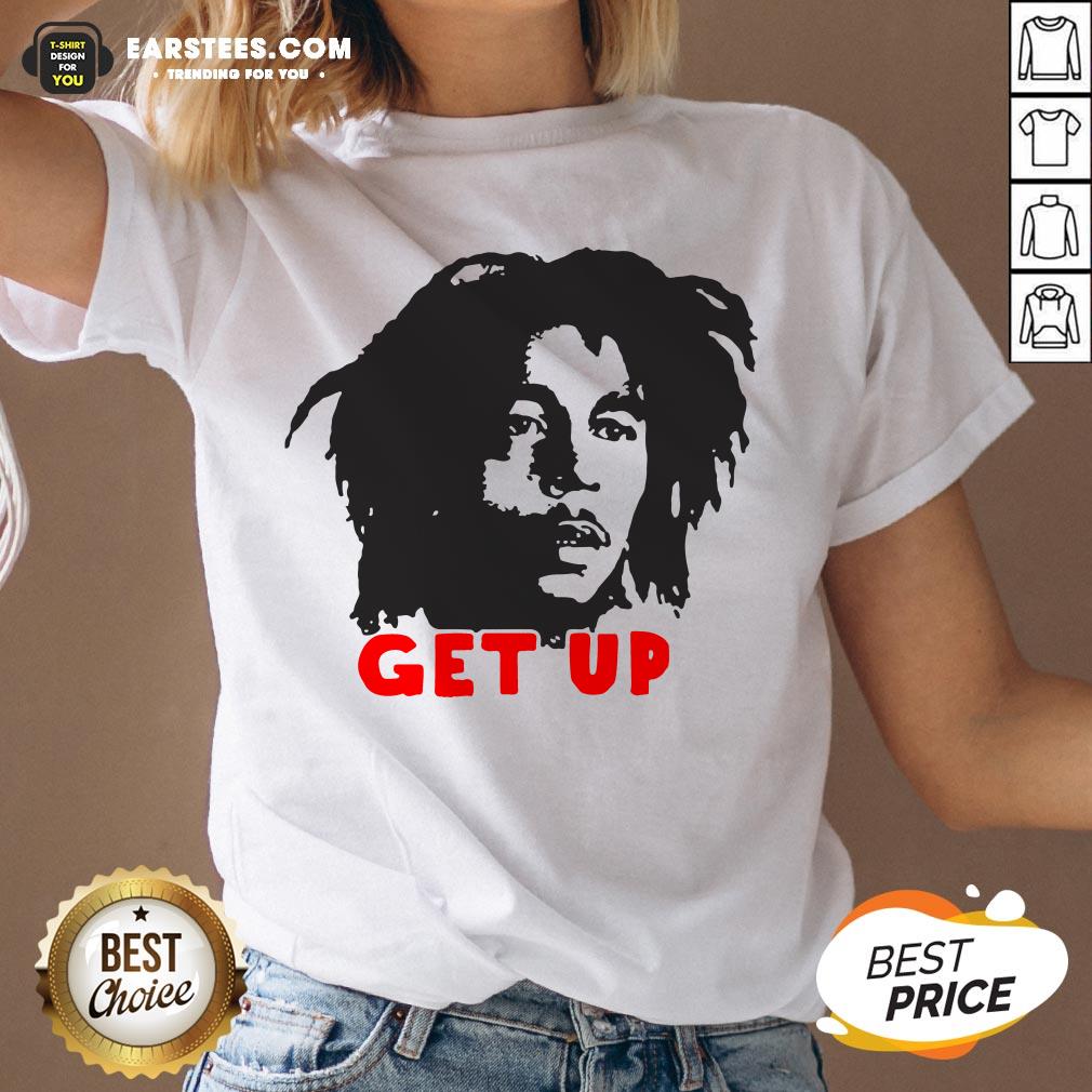 Funny Bob Marley Get Up Shirt - Image 4