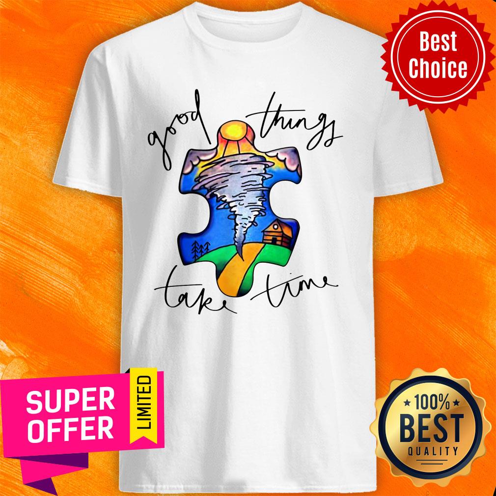 Top Autism Good Things Take Time Shirt