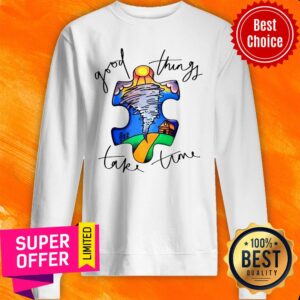 Alternative view of Top Autism Good Things Take Time Shirt