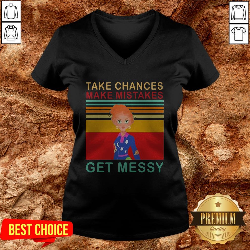 Take Chances Make Mistake Get Messy Vintage Retro Shirt - Image 2