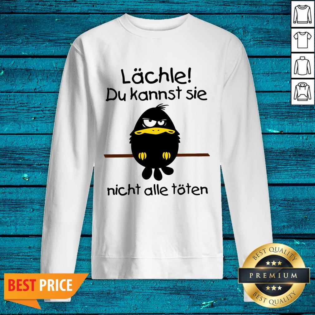 Funny Lachle Du Kannst Sie Nicht Alle Toten Shirt - Image 3