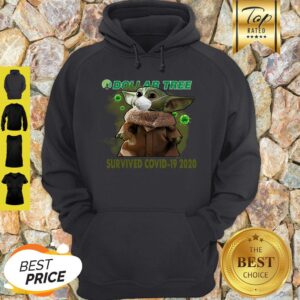 Alternative view of Good Baby Yoda Dollar Tree Survived Covid 19 2020 Shirt