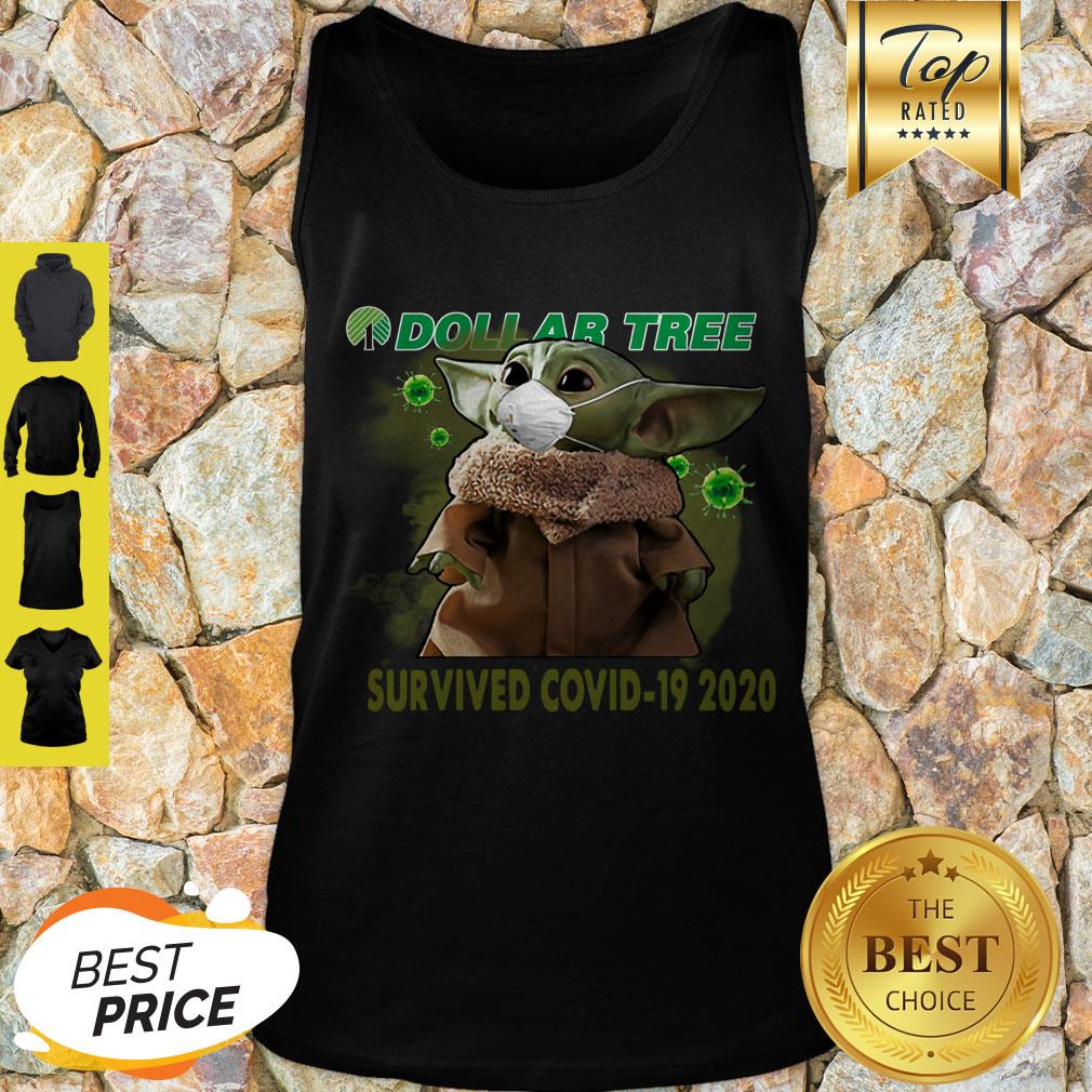 Good Baby Yoda Dollar Tree Survived Covid 19 2020 Shirt - Image 4