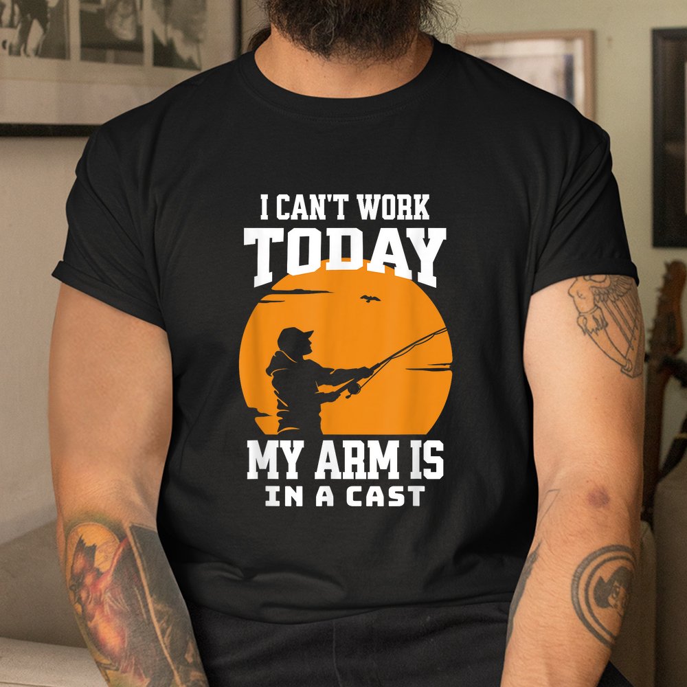 Fisherman Dad Cant Work Today Shirt - Image 3