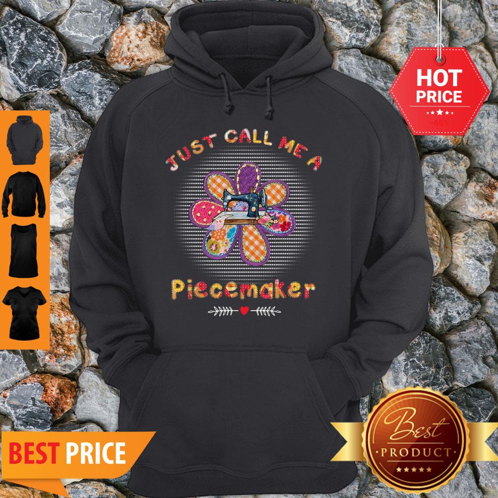 Perfect Quilting Just Call Me A Piecemaker Shirt - Image 2
