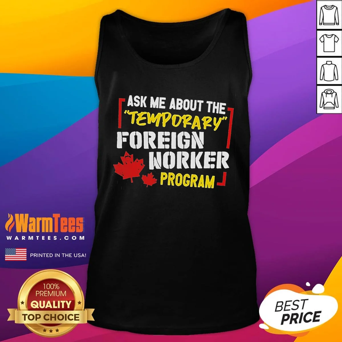 Official Ask Me About The Temporary Foreign Worker Program Shirt - Image 5