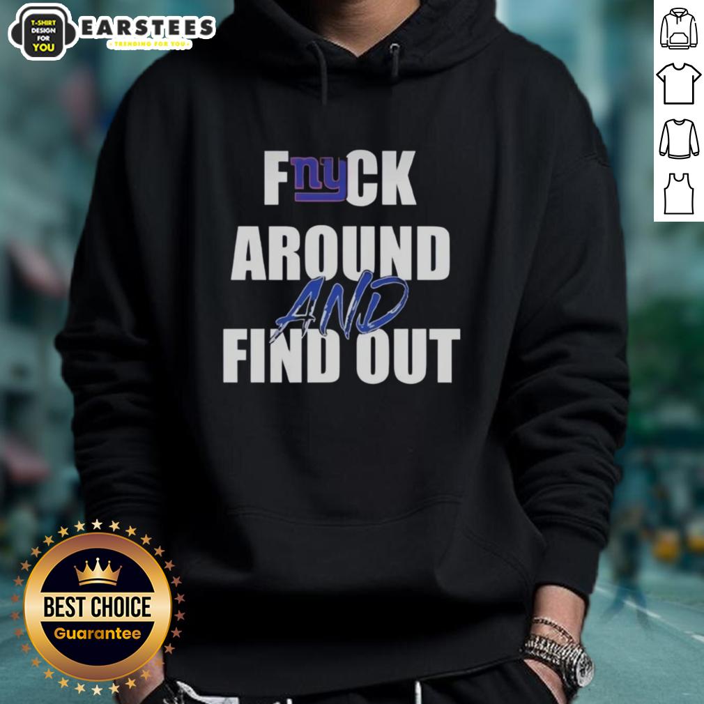 Original Fck Around And Find Out New York Giants T-Shirt - Image 2