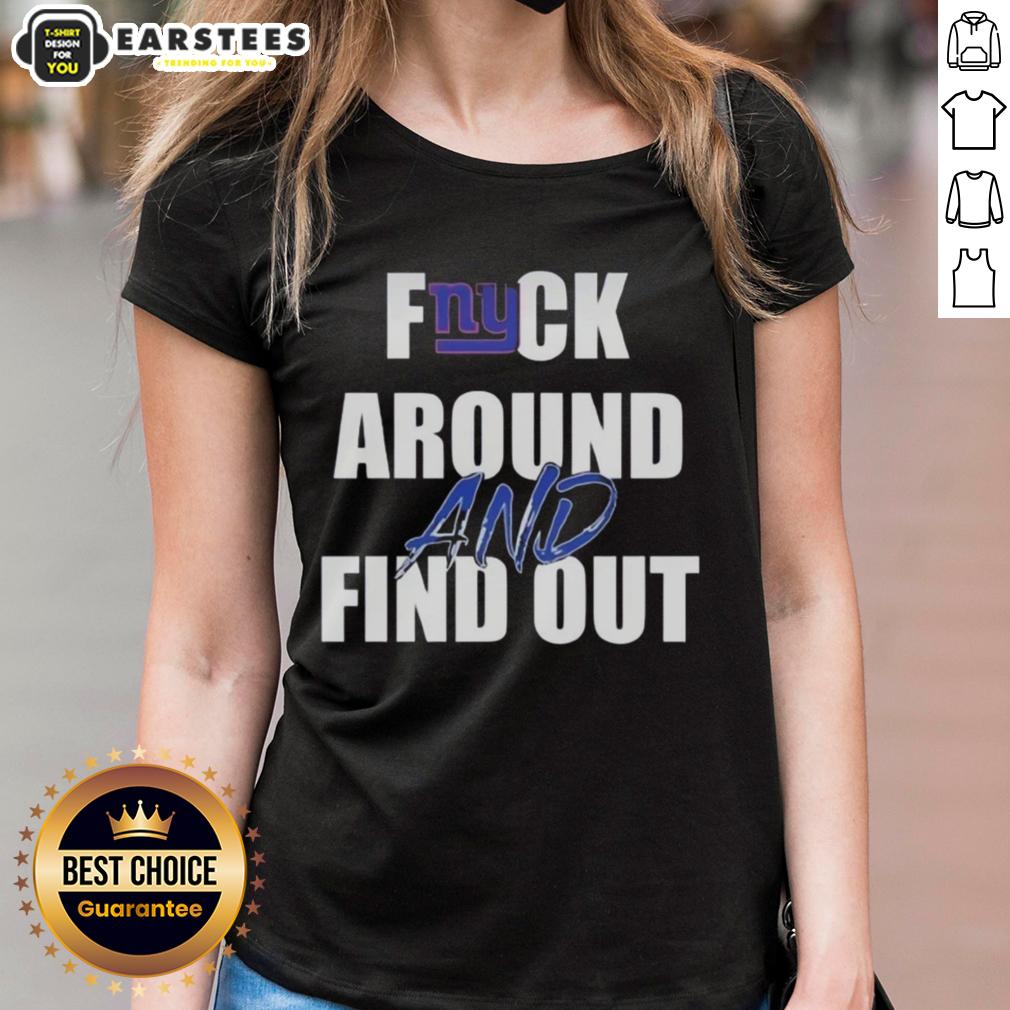 Original Fck Around And Find Out New York Giants T-Shirt - Image 3