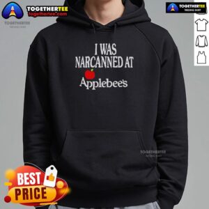 Alternative view of Pretty I Was Narcanned At Apple T-Shirt