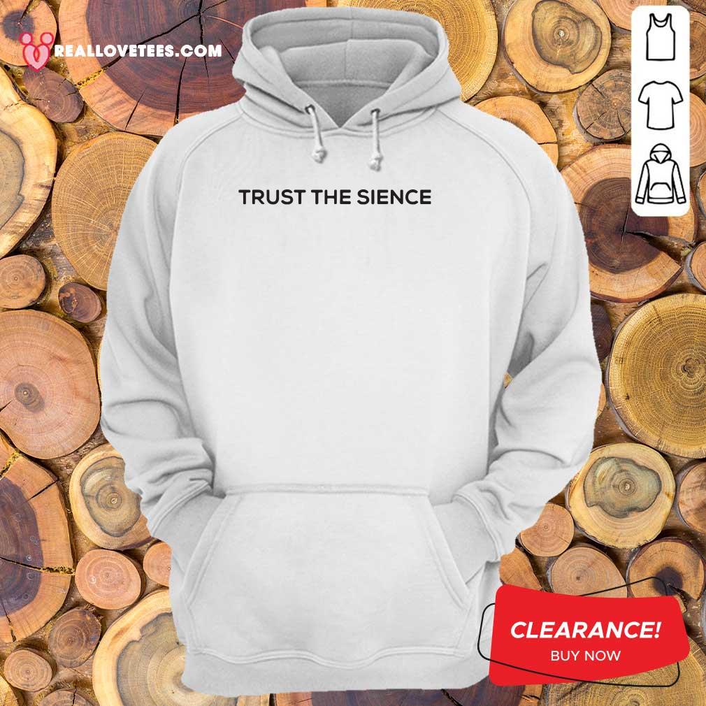 Pretty Trust The Science Shirt - Image 4