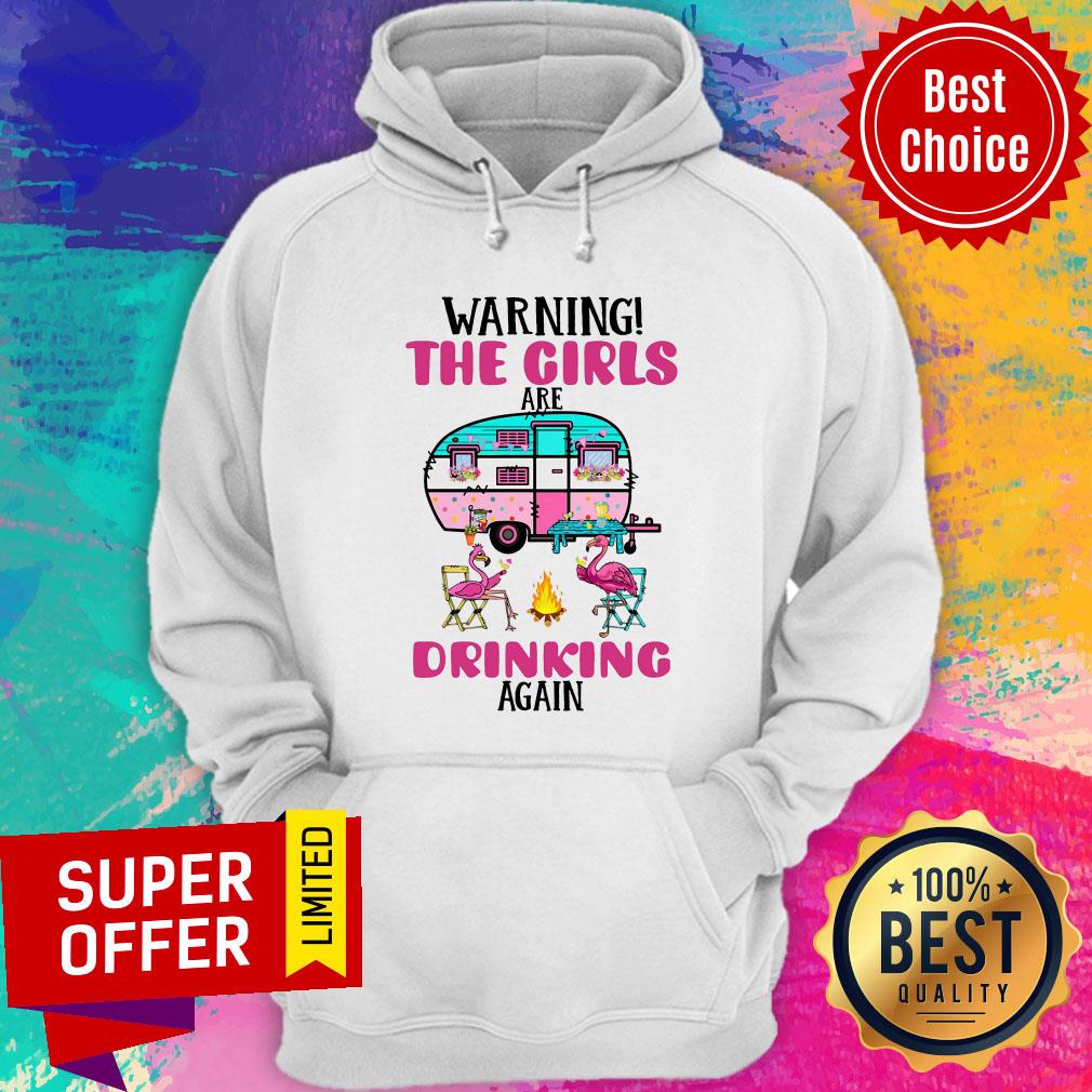 Flamigo Warning The Girls Are Drinking Again Camping Shirt - Image 4