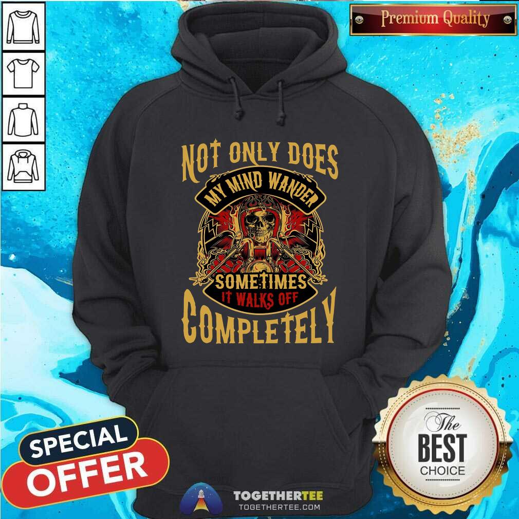 My Mind Wander It Walk Of Completely Shirt - Image 3