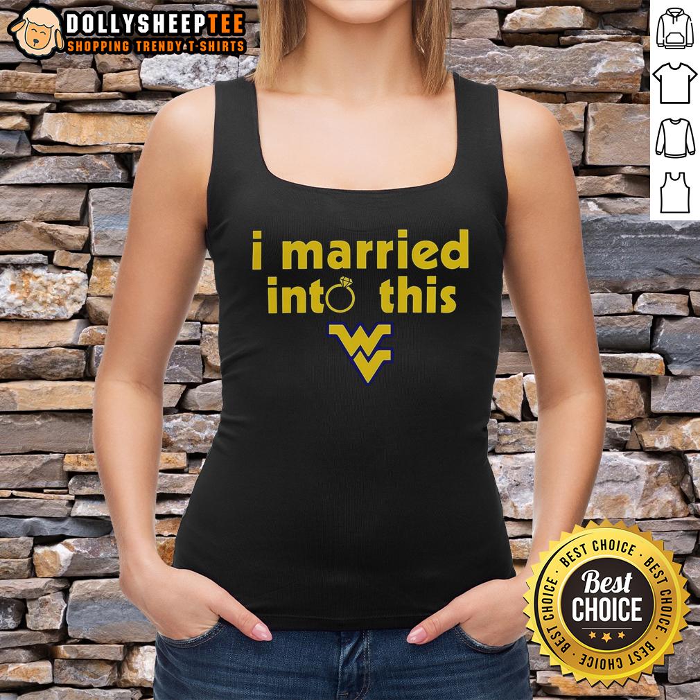 Hot West Virginia Mountaineers I Married Into This T-Shirt - Image 4
