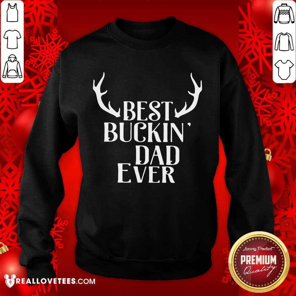 Attractive Reindeer Best Buckin Dad Ever Shirt - Image 2
