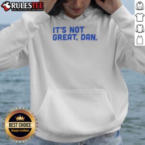 Alternative view of Funny It's Not Great Dan Natural T-Shirt