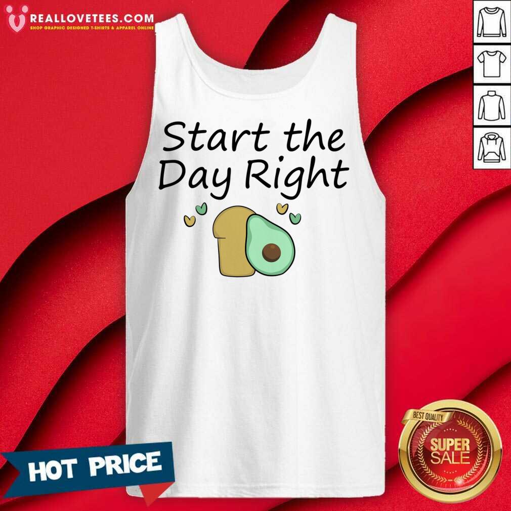 Start The Day Right Avocado Toast Shirt - Image 2