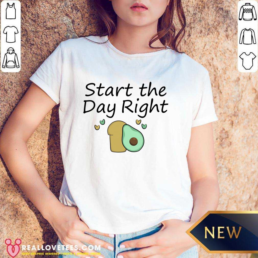 Start The Day Right Avocado Toast Shirt - Image 5