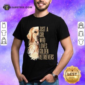 Top Just A Girl Who Loves Golden Retriever Shirt