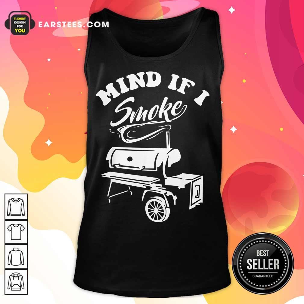 Top Mind If I Smoke Shirt - Image 2